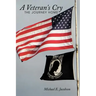 A Veteran's Cry-The Journey Home