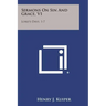 Sermons on Sin and Grace, V1: Lord's Days, 1-7