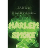 Harlem Smoke