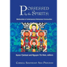 Possessed by the Spirits: Mediumship in Contemporary Vietnamese Communities
