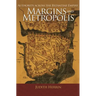 Margins and Metropolis: Authority Across the Byzantine Empire