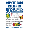 Muscle Pain Relief in 90 Seconds: The Fold and Hold Method