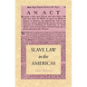 Slave Law in the Americas
