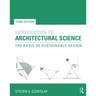 Introduction to Architectural Science: The Basis of Sustainable Design