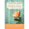 Trusting God Day by Day: 365 Daily Devotions