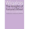 Wigalois: The Knight of Fortune's Wheel