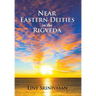 Near Eastern Deities in the Rigveda