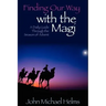 Finding Our Way With the Magi: A Daily Guide Through the Season of Advent