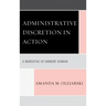 Administrative Discretion in Action: A Narrative of Eminent Domain
