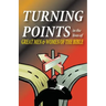 Turning Points in the Lives of Great Men and Women of the Bible