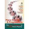Piano Chords & Progressions: : The Secret Backdoor to Exciting Piano Playing!