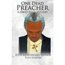 One Dead Preacher A David Price Mystery: 20th Anniversary Edition