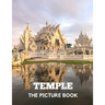 Temple: The Picture Book of Amazing Temple for Alzheimer's, Dementia & Parkinson's.