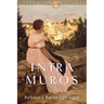 Intra Muros: Within the Walls of Heaven