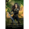 Thor's Dragon Rider: Collection: Books 1 - 3
