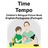English-Portuguese (Portugal) Time/Tempo Children's Bilingual Picture Book