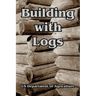 Building with Logs