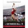 Sports Illustrated the San Francisco 49ers at 75