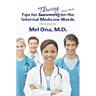 Tips for Thriving on the Internal Medicine Wards