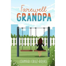 Farewell Grandpa