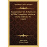 Commentary on a Harmony of the Evangelists, Matthew, Mark and Luke V1 (1845)