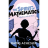 The Spirit of Mathematics: Algebra and All That