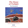The House of Twilight