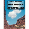 Visits with the Old Indian Storyteller