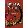 From A Youth A Fountain Did Flow