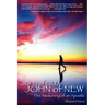 John of Old, John of New: The Awakening of an Apostle