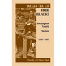 Register of Free Blacks, Rockingham County, Virginia, 1807-1859
