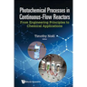 Photochemical Processes in Continuous-Flow Reactors