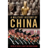 A Military History of China
