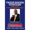 Twelve Rounds to Success: Boxing strategies for the business world