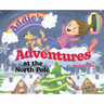 Addie's Adventures at the North Pole