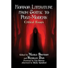 Horror Literature from Gothic to Post-Modern: Critical Essays