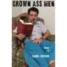 Grown Ass Men