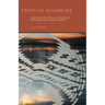 Creative Alliances: The Transnational Designs of Indigenous Women's Poetry Volume 62