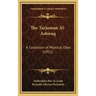 The Tarjuman Al-Ashwaq: A Collection of Mystical Odes (1911)