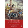 The French Revolution: Faith, Desire, and Politics