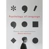 Psychology of Language: Theory and Applications