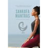 Sankofa Mantras