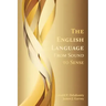 The English Language: From Sound to Sense
