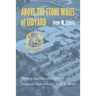 Above the Stone Walls of Ledyard: History and Recollections of Ledyard High School's First Fifty Years