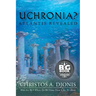 Uchronia? Atlantis Revealed