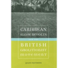Caribbean Slave Revolts and the British Abolitionist Movement