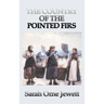The Country of the Pointed Firs