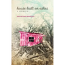 House Built on Ashes: A Memoir