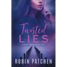 Twisted Lies