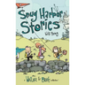 Snug Harbor Stories: A Wallace the Brave Collection!